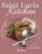 Saint Lucia kitchen: A Collection of Traditional Recipes; Featuring Appetizers, Main Dishes, Desserts and Breads, Sweets, Preserves and Drinks (Global Chef)